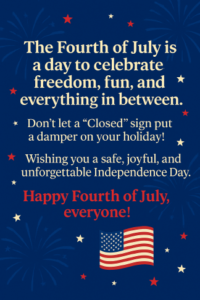 Fourth of July 2025: What’s Open and What’s Closed? 1 The Fourth of July